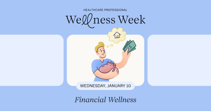Pay down debt - Healthcare Professional Wellness Week - Financial Wellness